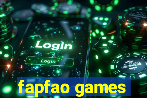 fapfao games